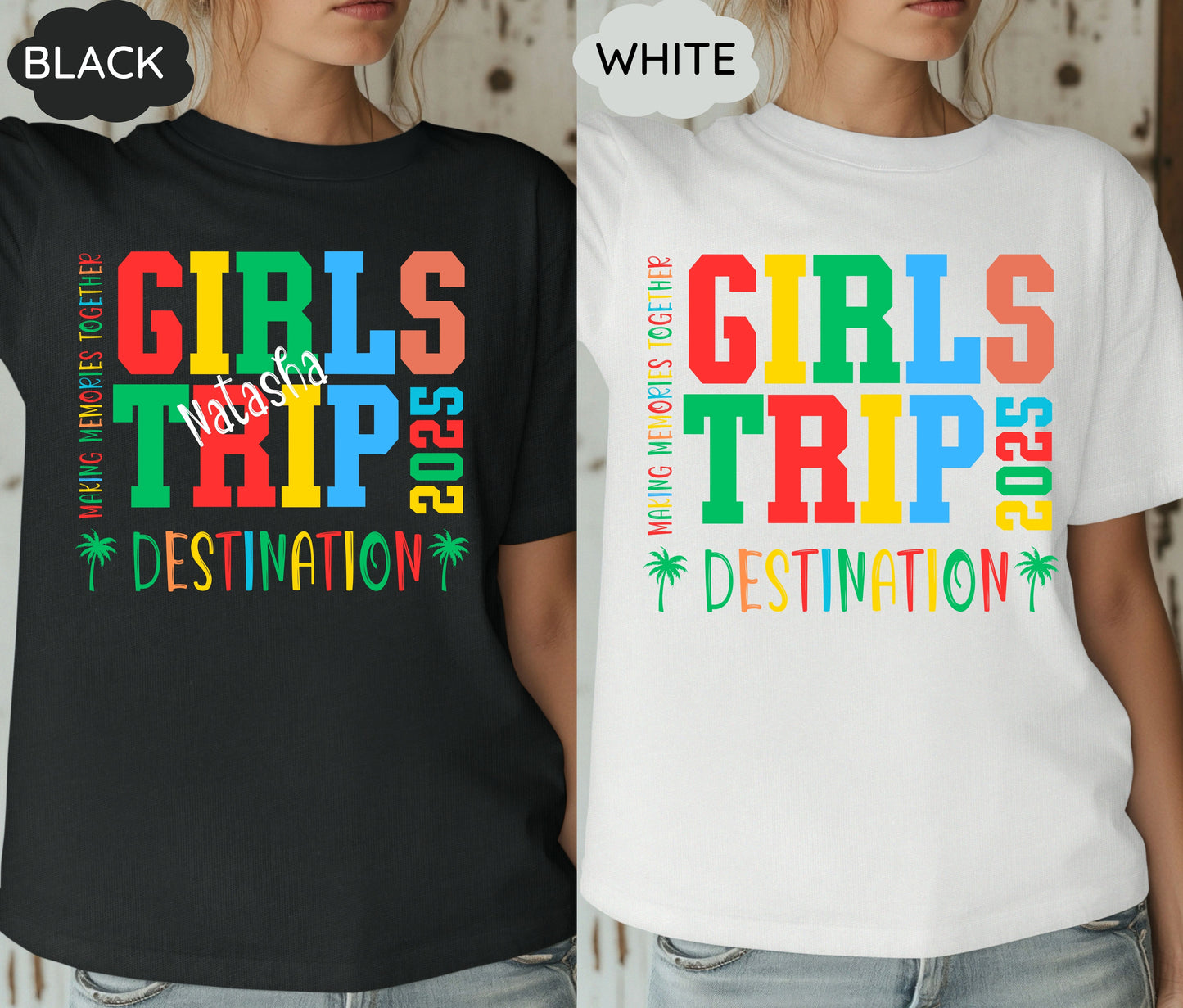 Custom Girls Trip 2025 Shirts Personalized Girl Vacation Weekend Matching Tshirts Beach Summer Vacay Mode Tees Girl Gang Group T-shirts Gift