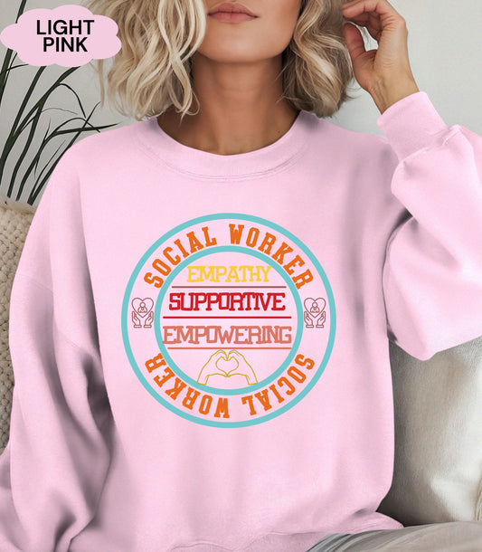 Custom Unisex Sweatshirt For SocIal Workers