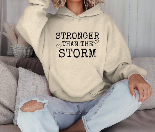 Stronger Than the Storm Hoodie – Inspirational Unisex Sweatshirt, Faith-Based Positive Quote Hoodie, Mental Health Awareness Gift, Christian Encouragement Apparel