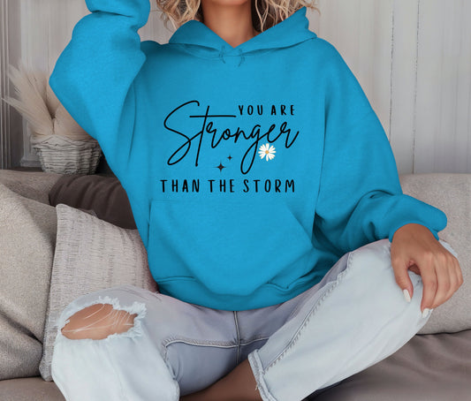 Stronger Than the Storm Hoodie – Inspirational Unisex Sweatshirt, Faith-Based Positive Quote Hoodie, Mental Health Awareness Gift, Christian Encouragement Apparel