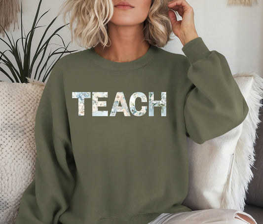 Custom TEACH Teacher Sweatshirt – Cozy Crewneck for Educators, Back to School Teacher Gift, Teacher Appreciation Shirt, Teacher Outfit Pullover