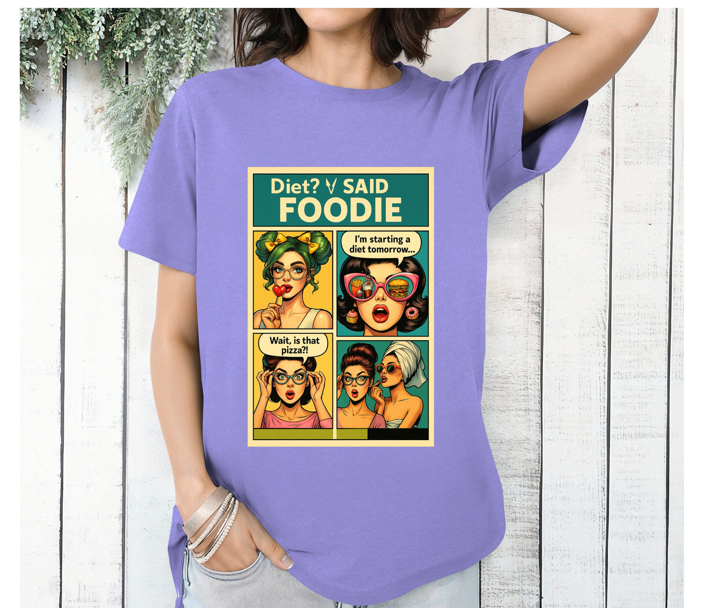 Diet? I Said Foodie Shirt | Funny Comic Graphic Tee for Women & Men | Retro Pop Art Food Lover T-Shirt | Cute Gift for Foodies, Pizza Lovers & Snack Fans