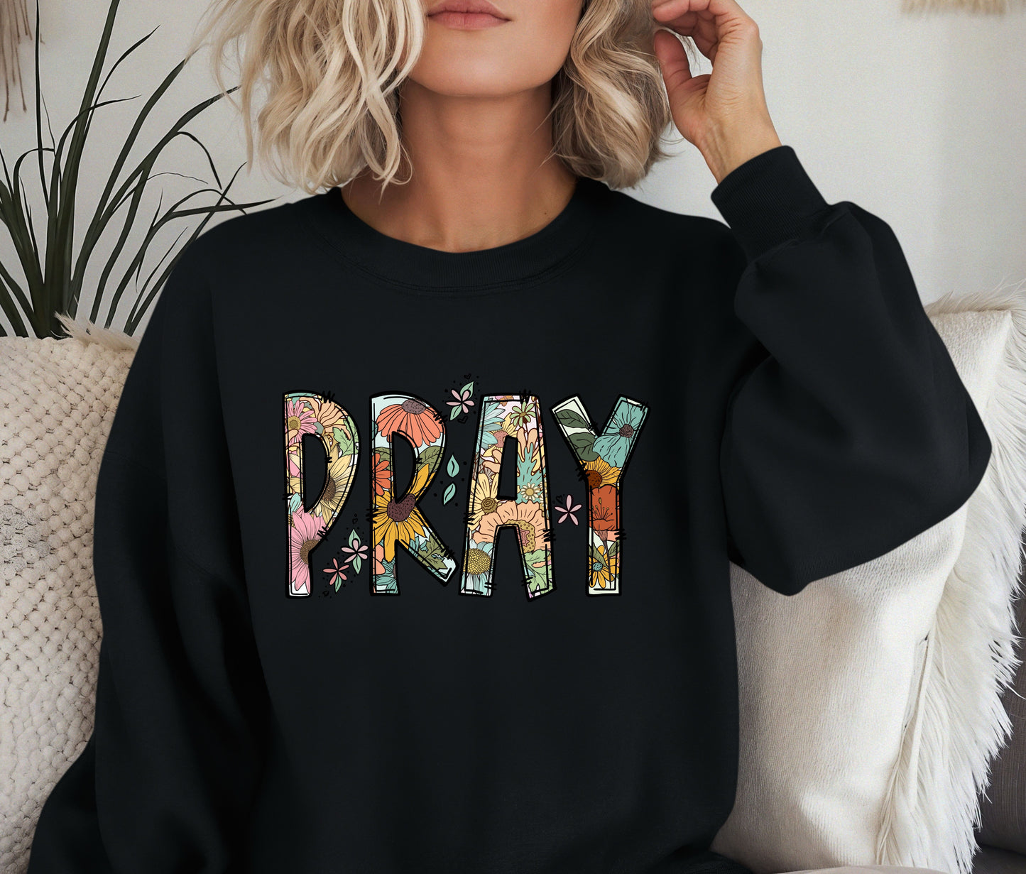 PRAY Sweatshirt β Floral Christian Crewneck, Faith-Based Pullover, Religious Inspirational Sweater, Cozy Prayer Shirt