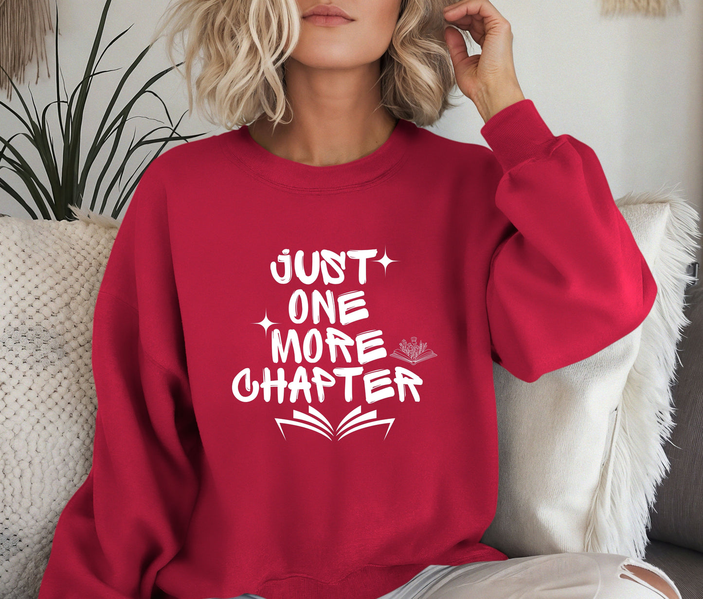 Just One More Chapter Sweatshirt – Book Lover Crewneck, Cozy Reading Sweater, Bibliophile Gift Pullover, Bookworm Aesthetic Shirt