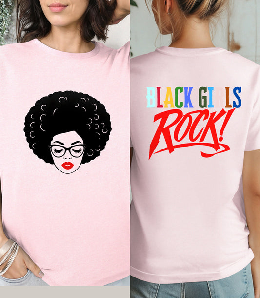 Black Girls Rock T-Shirt – Empowerment Graphic Tee for Women – Bold Afro Queen Shirt – Melanin Magic Apparel